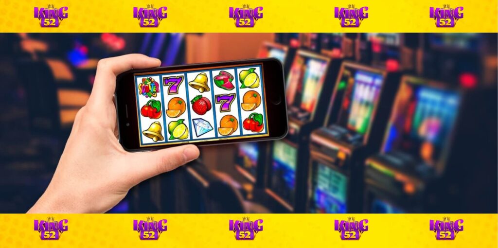 Chơi nổ hũ tại King52 không sợ bị lừa đảo